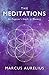 The Meditations: An Emperor...