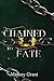 Chained To Fate (Chained Series)