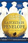 La scelta di Penelope by Claire North