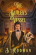 The Butler's Vessel