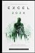 Excel 2024: Python, Pivots ...