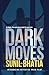 DARK MOVES: A DETECTIVE PILOT NOVEL