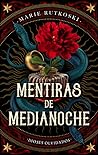 Mentiras de medianoche by Marie Rutkoski