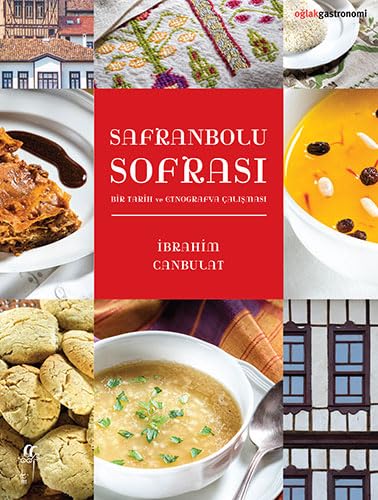 Safranbolu Sofrası - Bir Tarih ve Etnografya Çalışması (Paperback)