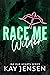 Race Me Wilder (Ink Our Hea...
