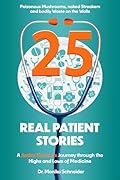 25 Real Patient Stories: A Junior Doctor&#x27;s Journey through the Highs and Lows of Medicine 