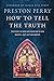 How to Tell the Truth: The ...