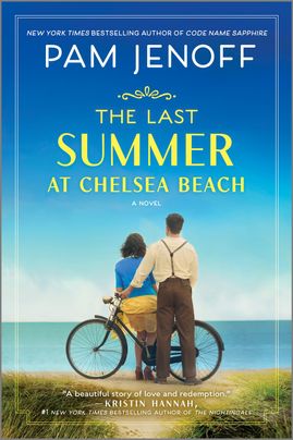 The Last Summer at Chelsea Beach: A Novel – A Sweeping World War 2 Historical Fiction Epic
