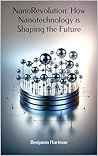 NanoRevolution: H...