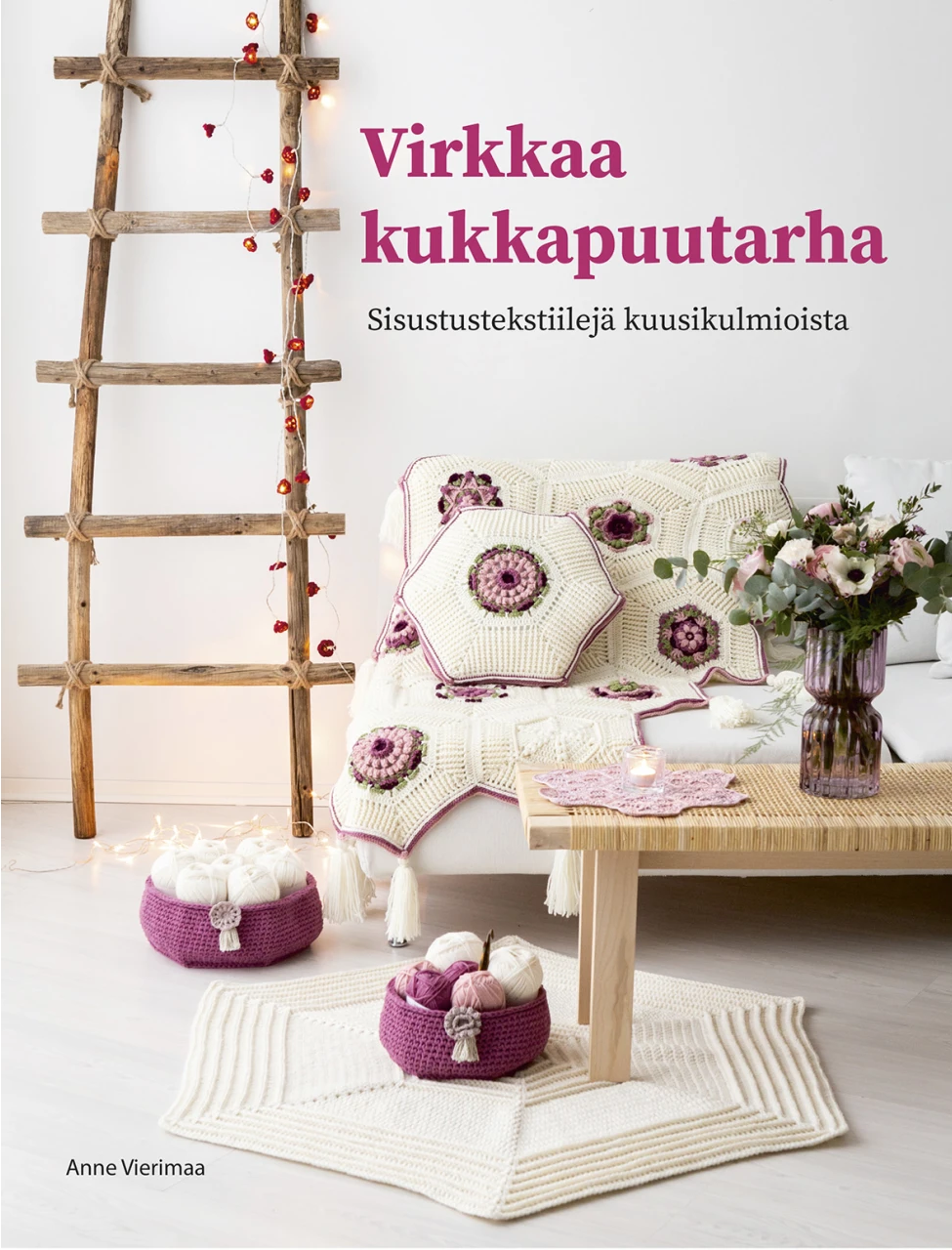 Virkkaa kukkapuutarha - Sisustustekstiilejä kuusikulmioista (Hardcover)