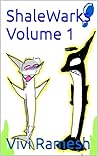 ShaleWarks Volume 1