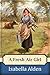 A Fresh Air Girl by Isabella MacDonald Alden