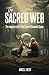 The Sacred Web: The Magical...