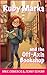 Ruby Marks and the Off-Axis Bookshop (The Ruby Marks Adventures Book 1)