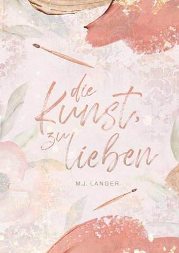 Die Kunst, zu lieben (Romance) (German Edition)