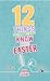 12 Things You (Probably) Didn’t Know About Easter