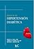 Manual de hipertensión diabética by David Bell