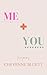 ME + YOU: Love Poems