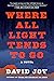 Where All Light Tends to Go