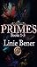 The Primes by Linie Bener