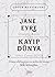 Jane Eyre & Kayıp Dünya