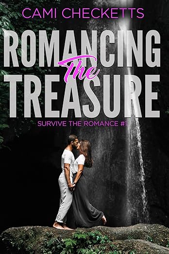 Romancing the Treasure (Survive the Romance #1)