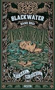 Blackwater, Band 3