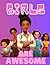 Girls Are Awesome by Empowering Young Minds