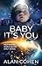 Baby It's You by Alan Cohen Baby It's You by Alan Cohen