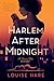 Harlem After Midnight (A Canary Club Mystery, 2)