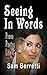 Seeing In Words: Prose Poet...