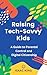 Raising Tech-Savvy Kids: A Guide to Parental Control and Digital Citizenship