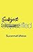 Subjectified by Suzannah Weiss