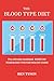 The Blood Type Diet: Ultima...
