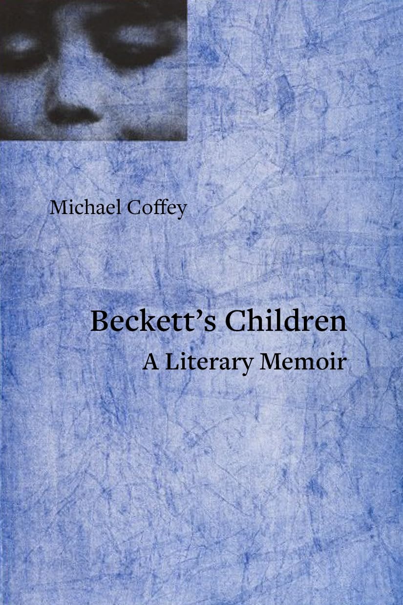 Beckett's Children: A Literary Memoir (Hardcover)