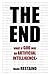 The End: What if God Was an Artificial Intelligence?