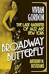 Broadway Butterfly by Anthony M. DeStefano Broadway Butterfly by Anthony M. DeStefano