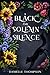 A Black and Solemn Silence (Color by Numbers #1)