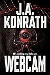 Webcam (The Konrath Dark Thriller Collective #7) Book cover for Webcam (The Konrath Dark Thriller Collective #7)