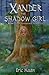 Xander the Shadow Girl by Eric Haan