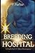 Breeding Hospital (Breeding Places)