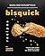 Quick and Scrumptious Bisqu...