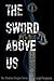 The Sword Above Us (The Sha...