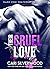 Their Cruel Love (CNC Fraternity #3)