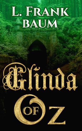 Glinda of Oz: children mystery adventure story books