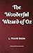 The Wonderful Wizard of Oz