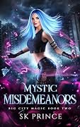 Mystic Misdemeanors