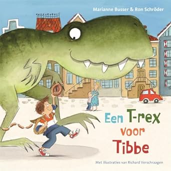 Een T-rex voor Tibbe (Hardcover)