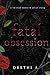 Fatal Obsession (Tales of Obsession, #2)
