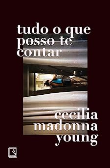 Tudo o que posso te contar (Kindle Edition)